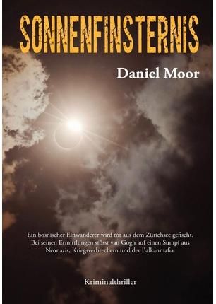 Sonnenfinsternis (Hardcover/Swiss) By Daniel Moor 9783033031166