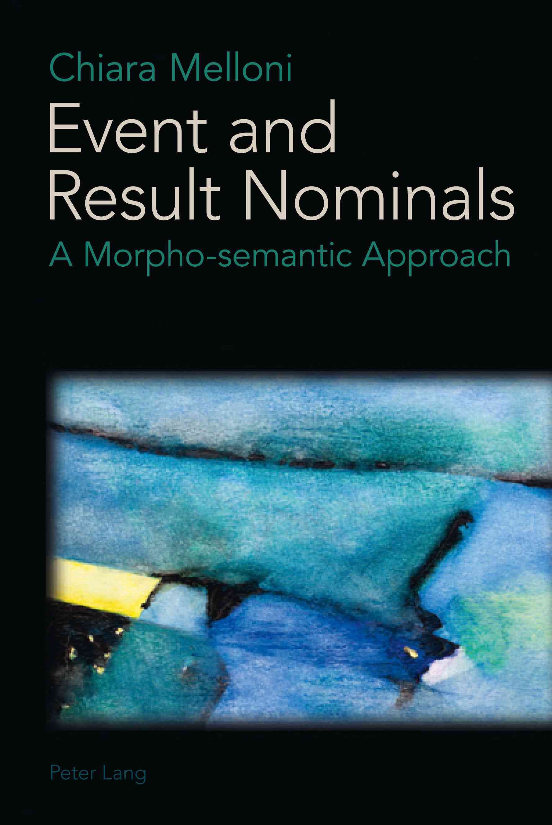 Event and Result Nominals By Chiara Melloni 9783034306584 (Paperback)