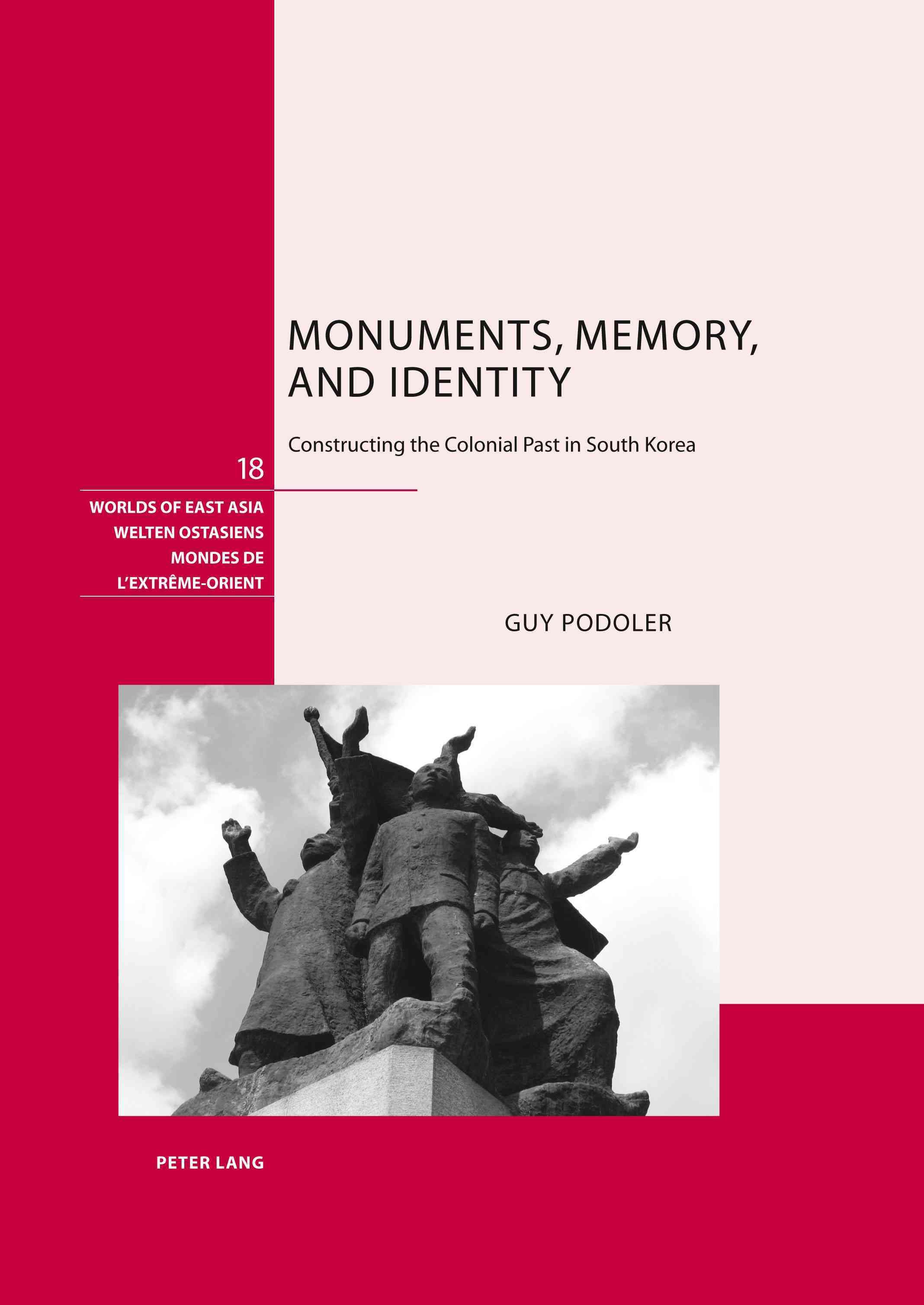 Monuments, Memory, and Identity By Guy Podoler 9783034306607