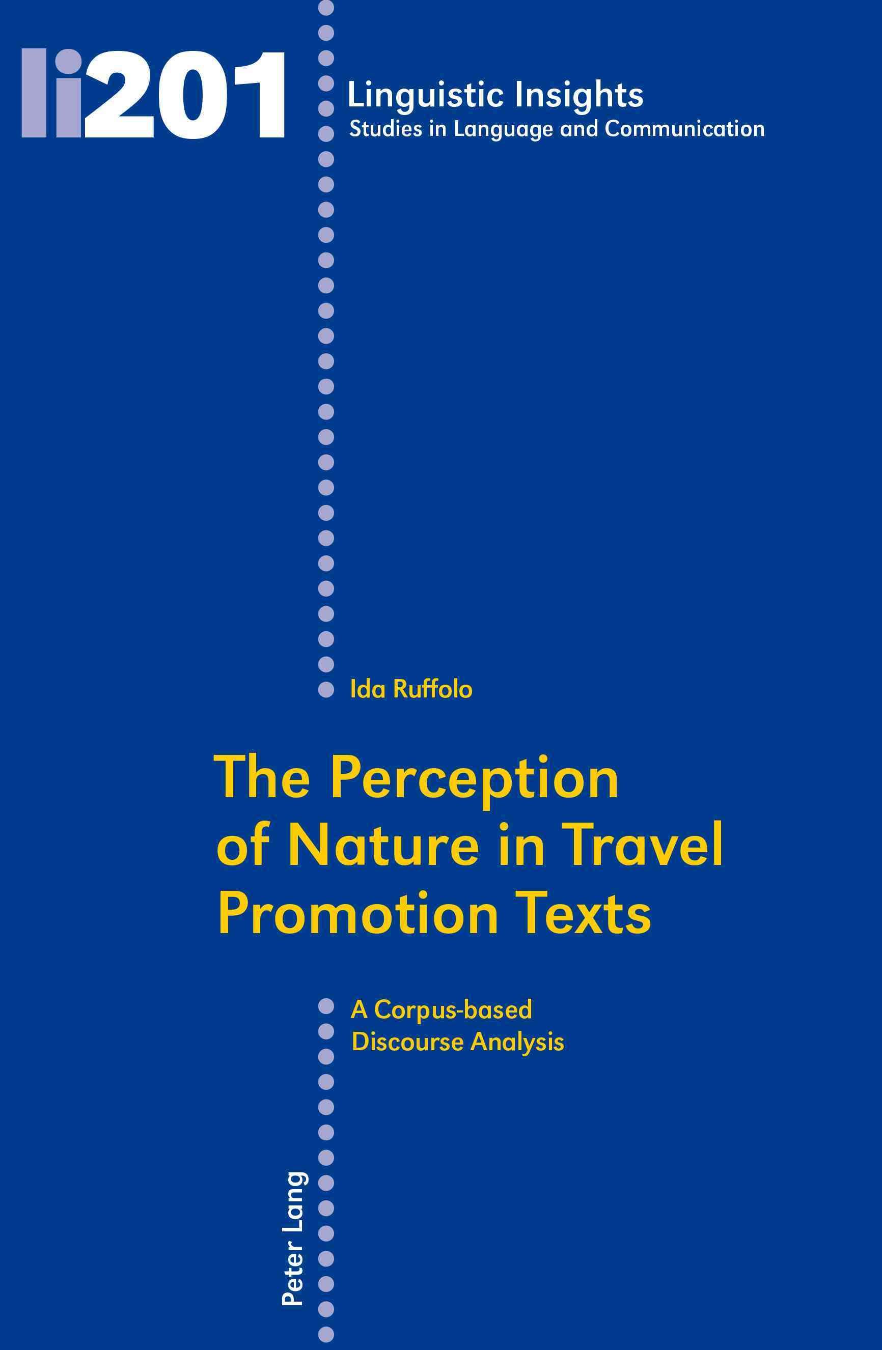The Perception of Nature in Travel Promotion Texts By Ida Ruffolo
