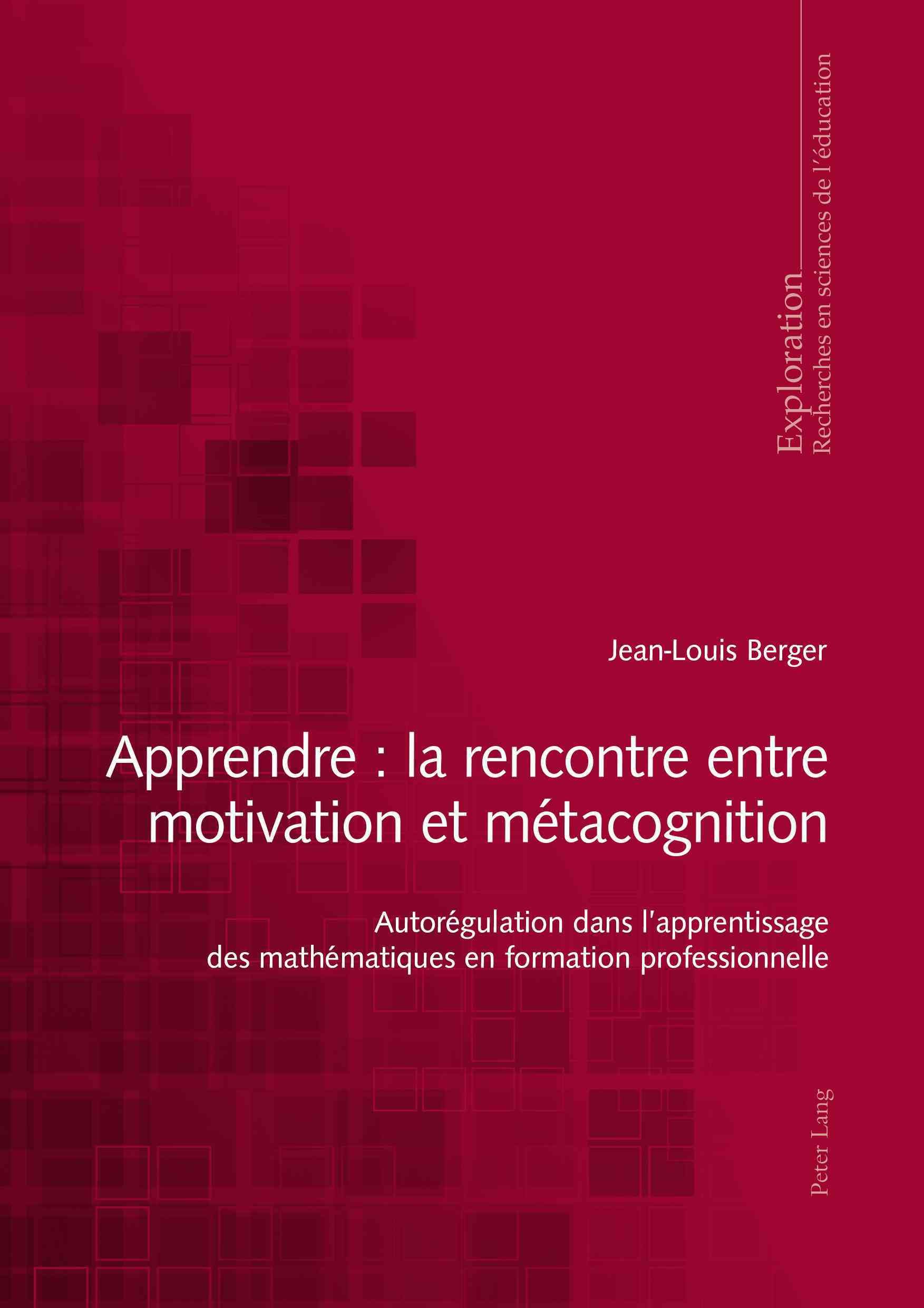 Apprendre : La Rencontre Entre Motivation Et Métacognition
