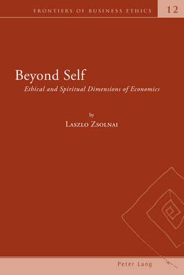 Beyond Self By Laszlo Zsolnai (series editor), Laszlo Zsolnai (author)