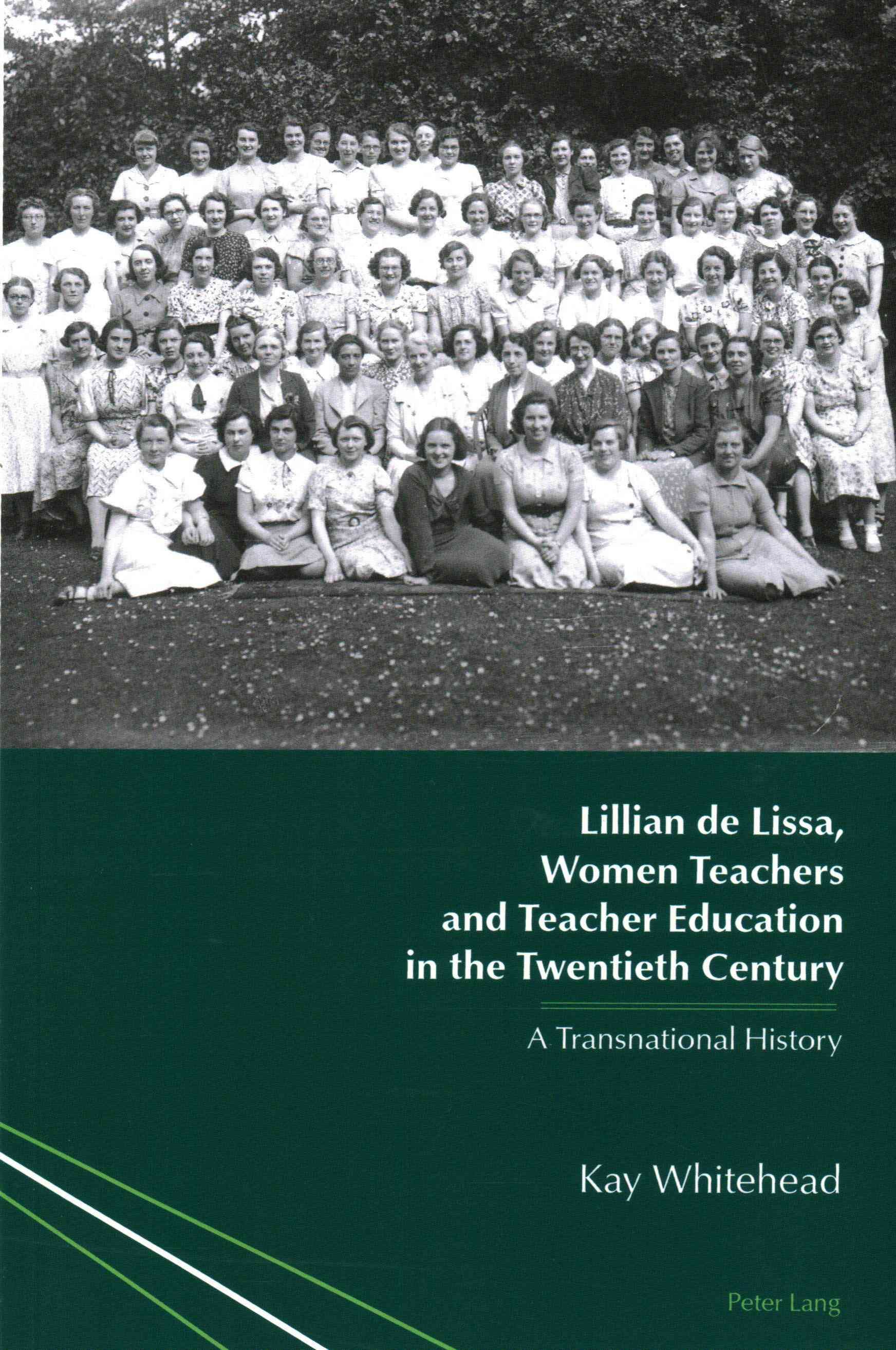 Lillian de Lissa, Women Teachers and Teacher Education in the Twentieth Century