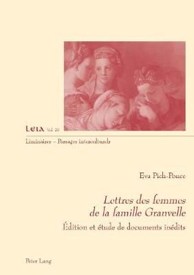 Lettres Des Femmes De La Famille Granvelle By Eva Pich-Ponce