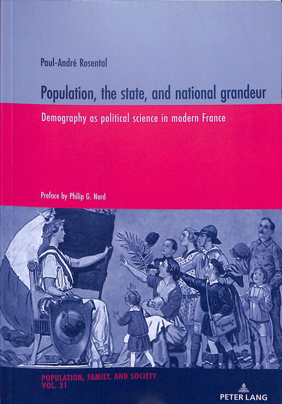 Population, the state, and national grandeur; Demography as political science in modern France