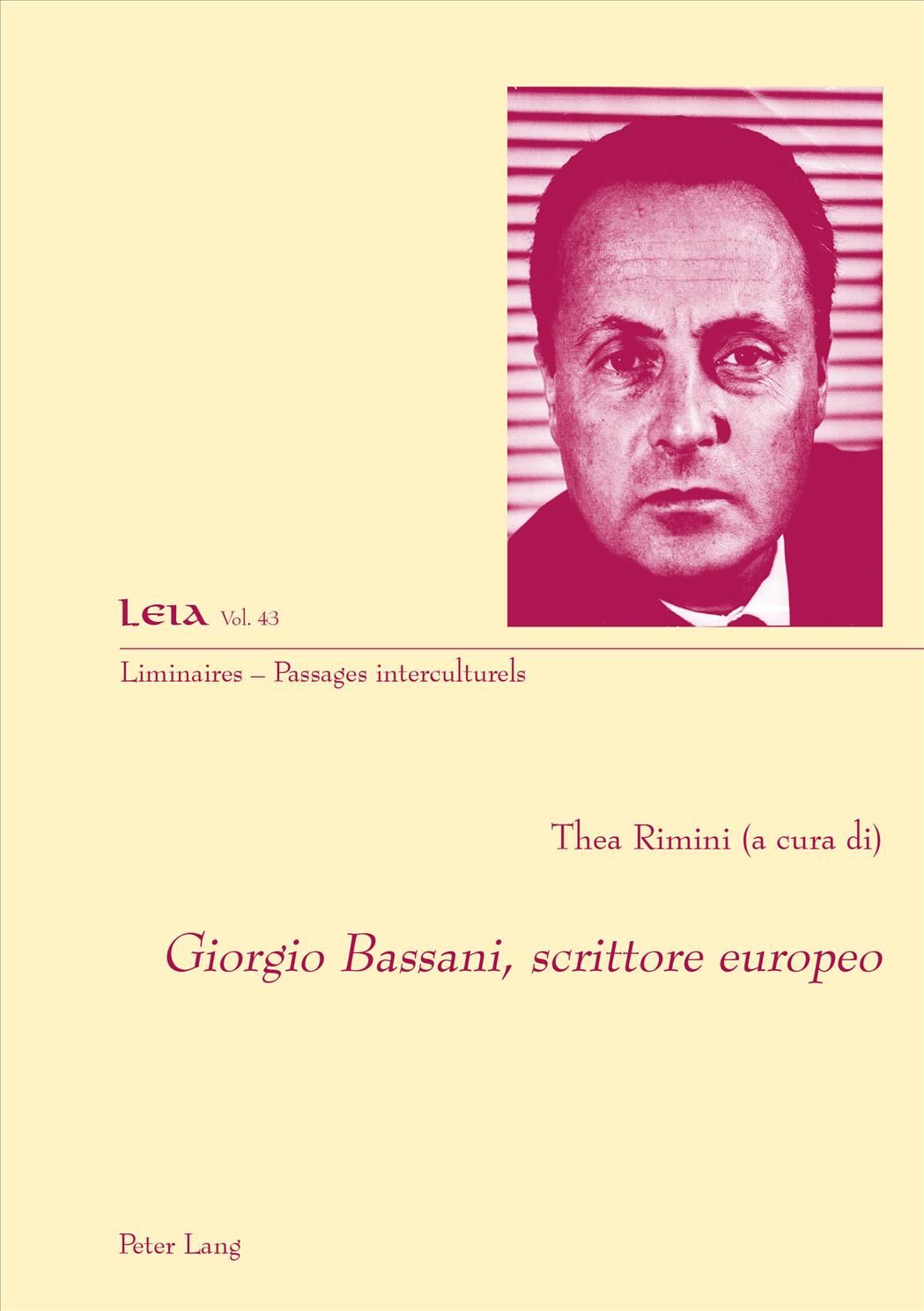 Giorgio Bassani, Scrittore Europeo By Rimini Thea 9783034333641