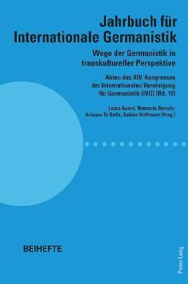 Wege der Germanistik in transkultureller Perspektive By Roloff
