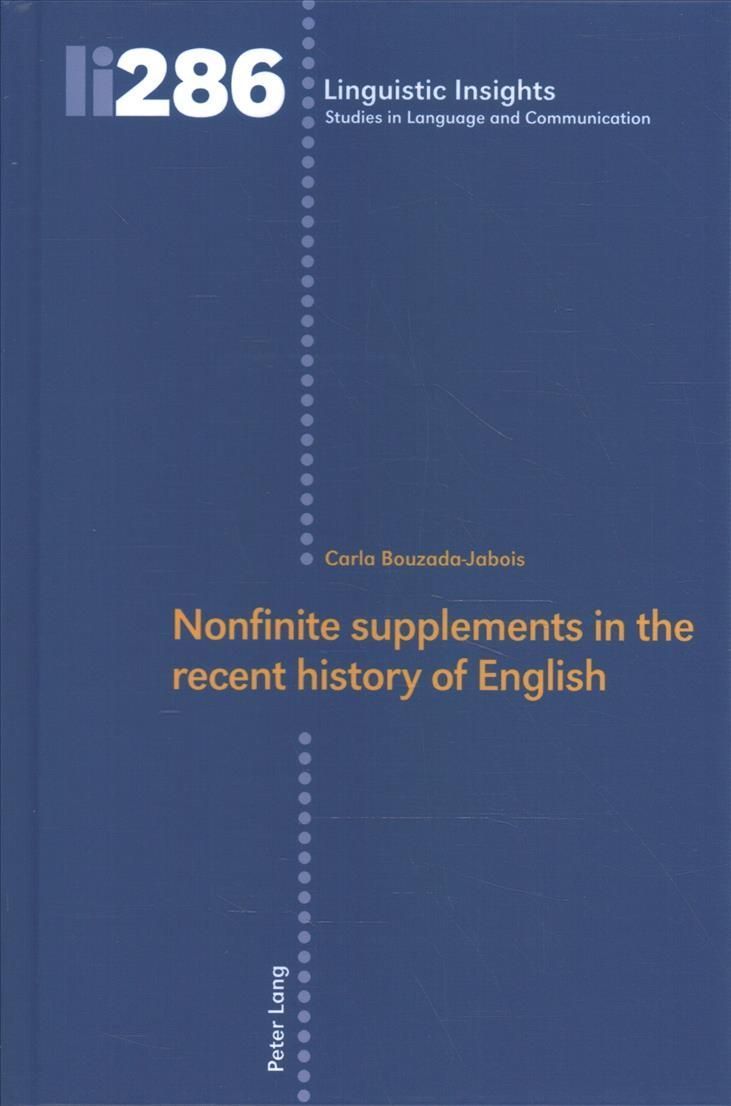 Nonfinite supplements in the recent history of English 9783034342261