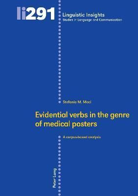 Evidential Verbs in the Genre of Medical Posters By Stefania Maci