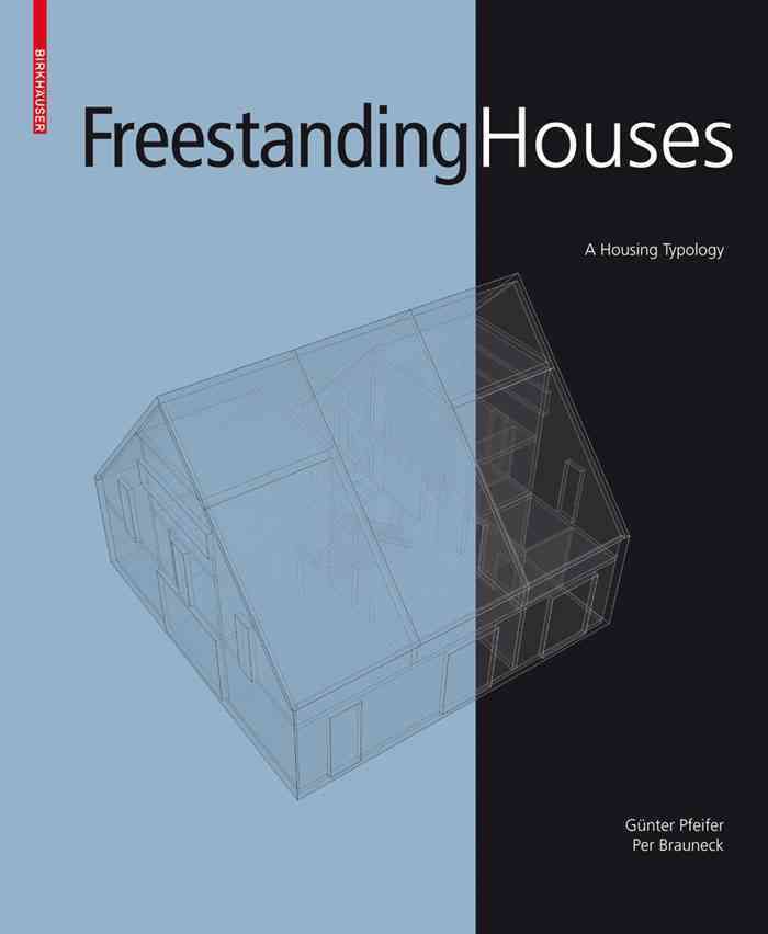 Freestanding Houses By Günter Pfeifer, Per Brauneck 9783034600736