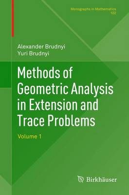 Methods of Geometric Analysis in Extension and Trace Problems
