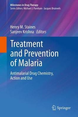 Treatment and Prevention of Malaria 9783034808088 (Paperback)