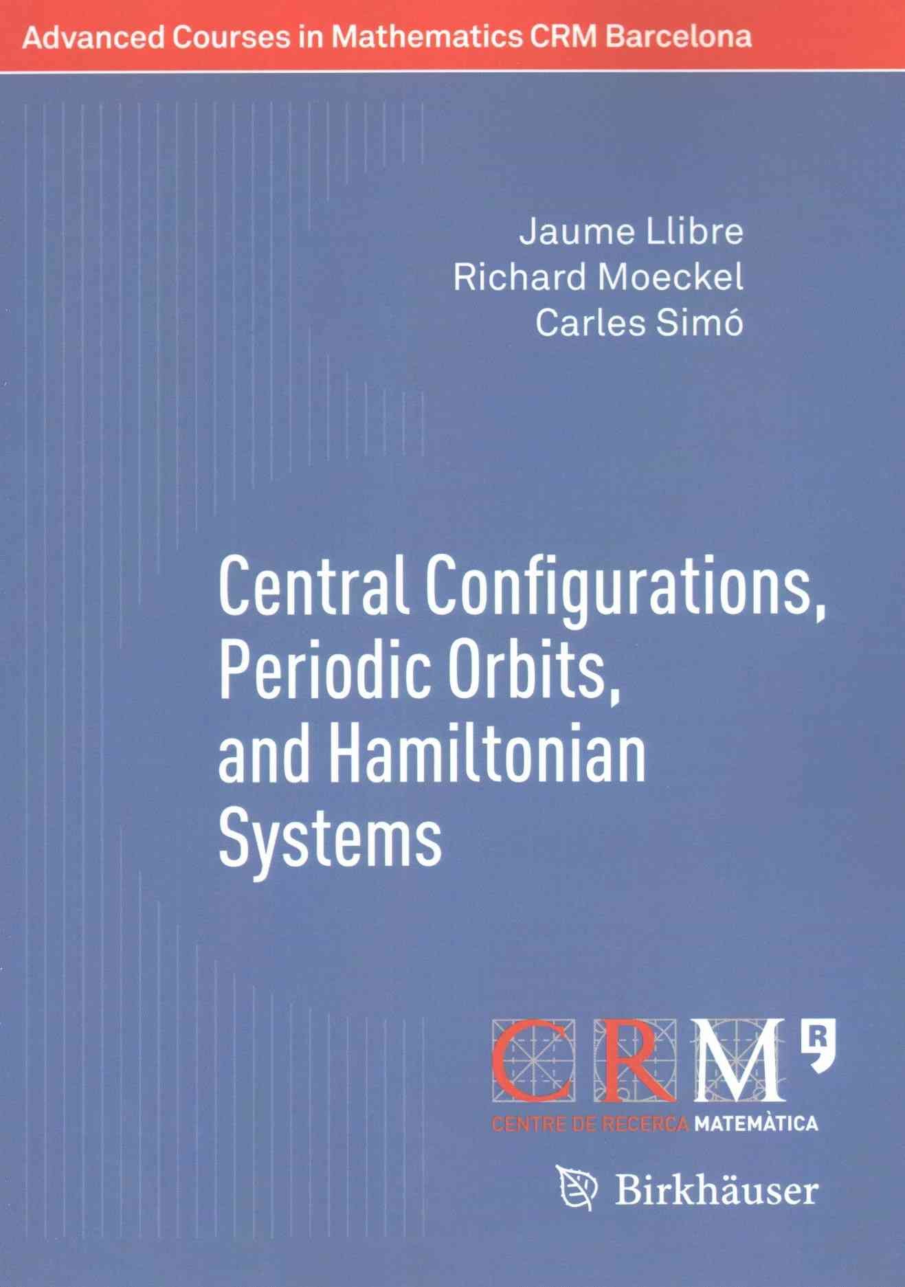 Central Configurations, Periodic Orbits, and Hamiltonian Systems