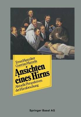 Ansichten Eines Hirns By HUNZIKER, Guerino Mazzola 9783034852340