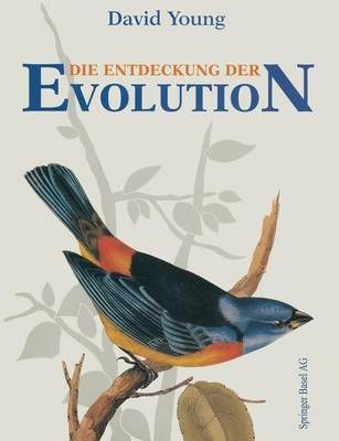 Die Entdeckung Der Evolution 9783034860444 (Paperback)
