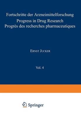 Fortschritte Der Arzneimittelforschung / Progress in Drug Research / Progrès Des Recherches Pharmaceutiques