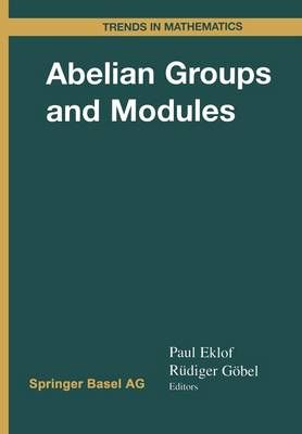 Abelian Groups and Modules 9783034875936 (Paperback)