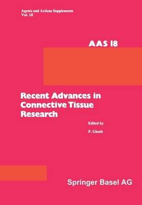 Recent Advances in Connective Tissue Research By Gosh 9783034876865