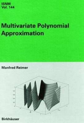 Multivariate Polynomial Approximation By Manfred Reimer 9783034894364