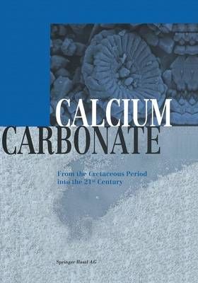 Calcium Carbonate 9783034894906 (Paperback)