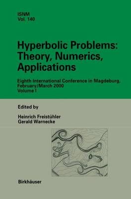 Hyperbolic Problems: Theory, Numerics, Applications 9783034895378
