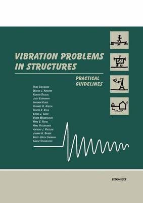 Vibration Problems in Structures 9783034899550 (Paperback)