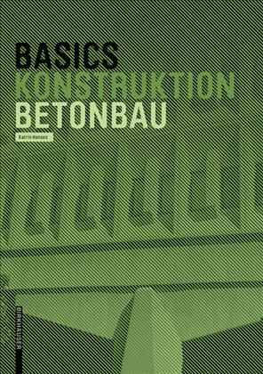 Basics Betonbau By Katrin Hanses 9783035603613 (Paperback)