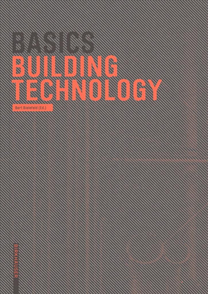 Building Technology By Bert Bielefeld (editor) 9783035609288