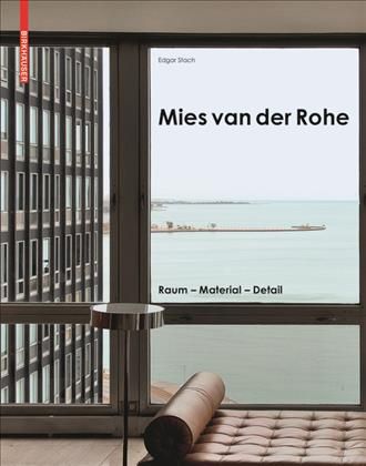 Mies Van Der Rohe By Edgar Stach 9783035611526 (Hardback)