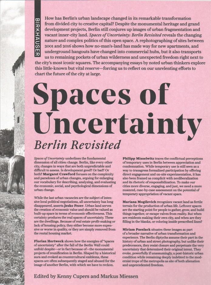 Spaces of Uncertainty - Berlin Revisited 9783035614398 (Paperback)