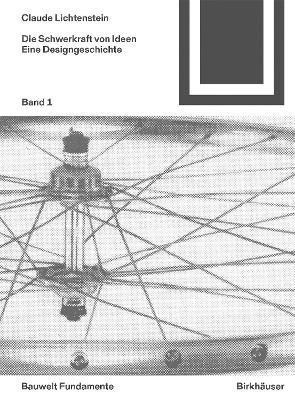 Die Schwerkraft Von Ideen, 1 By Claude Lichtenstein 9783035619492
