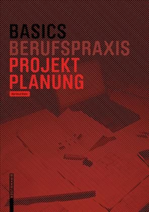 Basics Projektplanung 9783035620085 (Paperback)