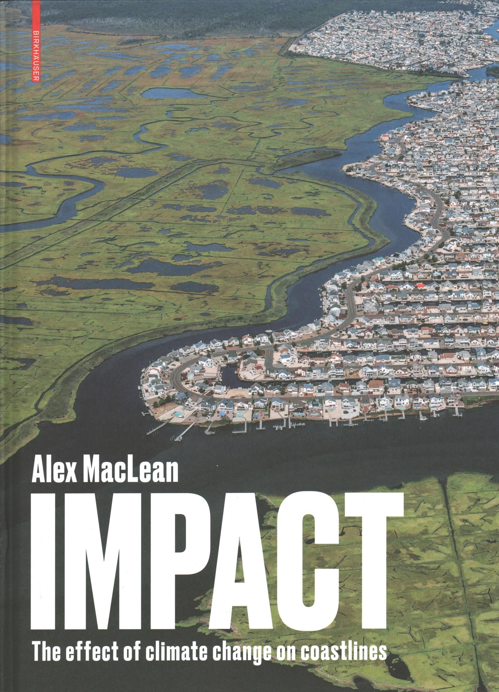 Impact By Alex MacLean 9783035621785 (Hardback)