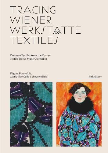 Tracing Wiener Werkstätte Textiles 9783035627640 (Hardback)