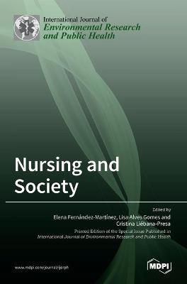 Nursing and Society By Fernández-Martínez 9783036517247 (Hardback)