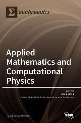 Applied Mathematics and Computational Physics By Wood 9783036523057