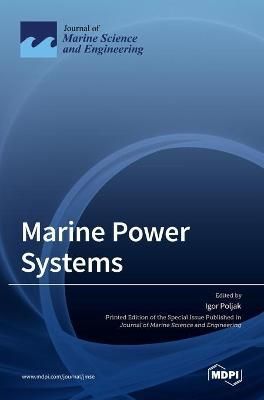 Marine Power Systems By Poljak 9783036531502 (Hardback)