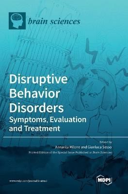 Disruptive Behavior Disorders By Milone 9783036536286 (Hardback)