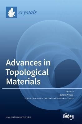 Advances in Topological Materials By Pronin 9783036542355 (Hardback)