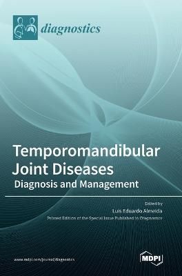 Temporomandibular Joint Diseases By Almeida 9783036542904 (Hardback)