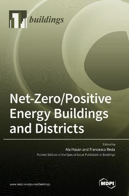 Net-Zero/Positive Energy Buildings and Districts By Hasan (Hardback)