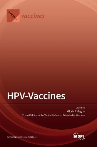 HPV-Vaccines By Calagna 9783036559179 (Hardback)