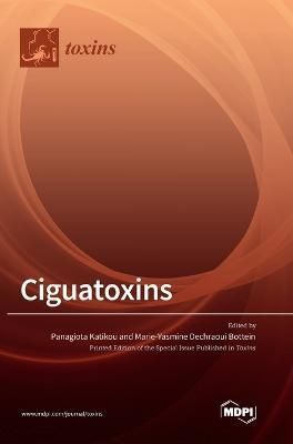 Ciguatoxins By Katikou 9783036564289 (Hardback)