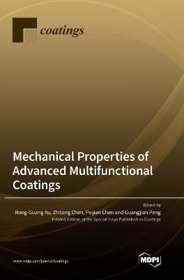 Mechanical Properties of Advanced Multifunctional Coatings (Hardback)