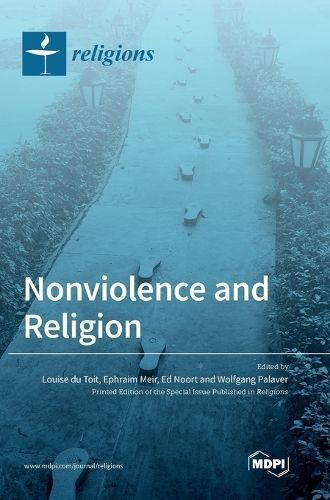 Nonviolence and Religion By Du Toit 9783036571720 (Hardback)