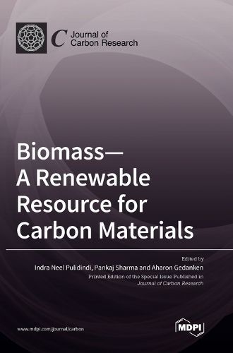 Biomass-A Renewable Resource for Carbon Materials By Pulidindi