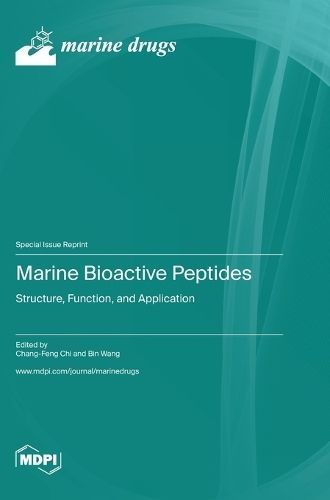 Marine Bioactive Peptides By Chi 9783036582603 (Hardback)
