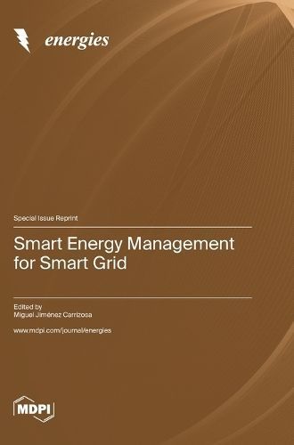 Smart Energy Management for Smart Grid By Carrizosa 9783036582726