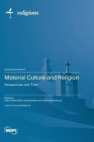 Material Culture and Religion By Silva 9783036589244 (Hardback)