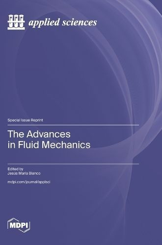 Advances in Fluid Mechanics By Blanco 9783036590332 (Hardback)
